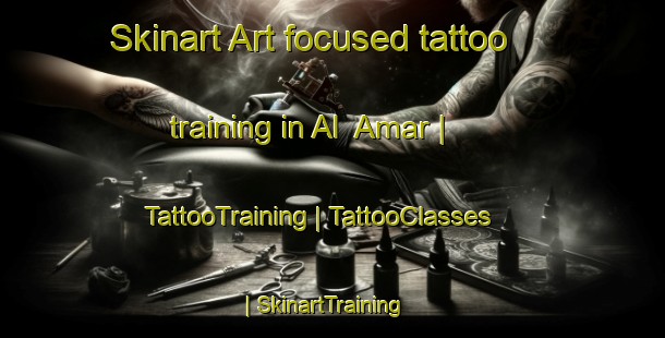 Skinart Art-focused tattoo training in Al  Amar | TattooTraining | TattooClasses | SkinartTraining-Oman